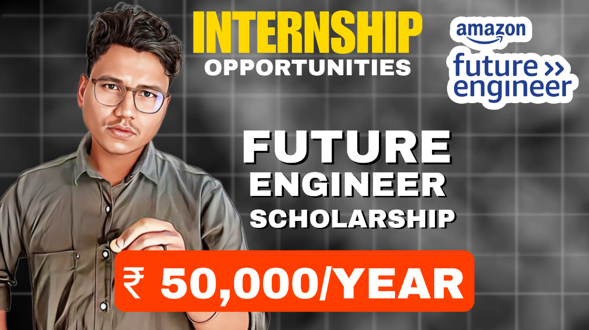 Amazon Future Engineer Scholarship and Internship Opportunities Apply Now 2024