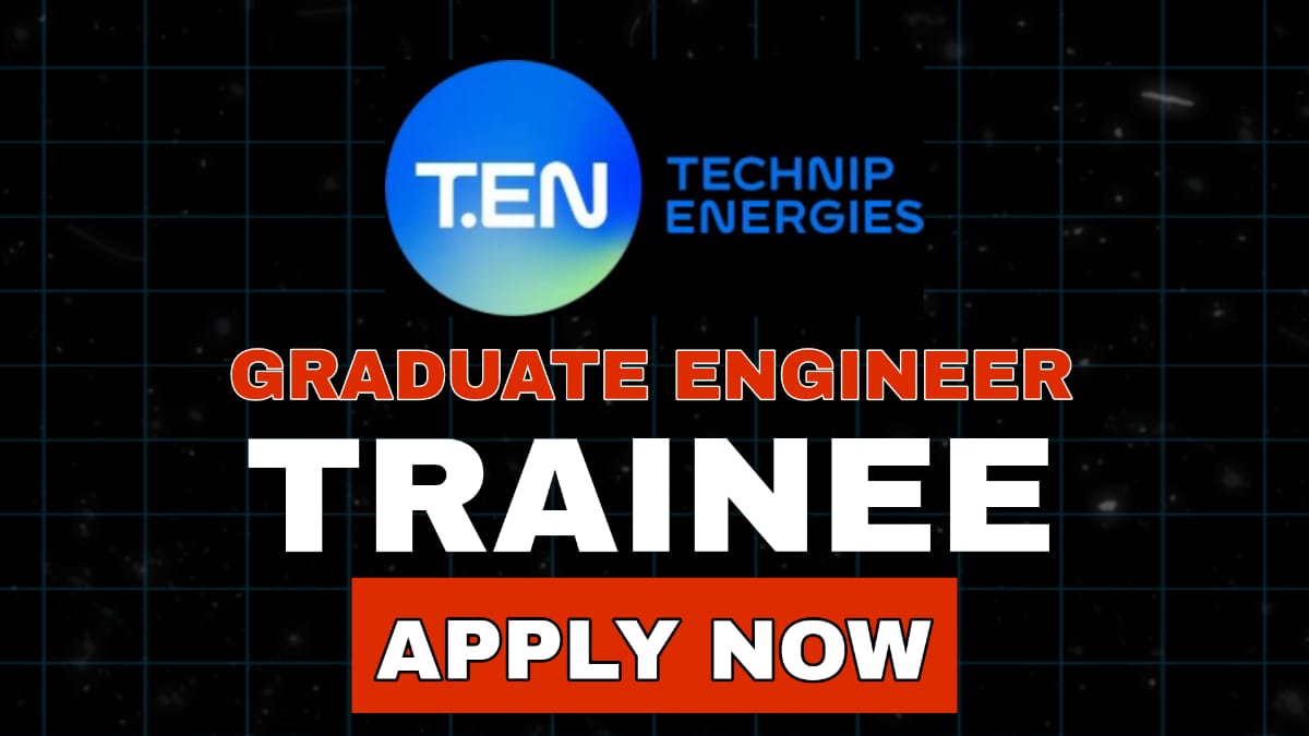 Technip Energies is Hiring Graduate Engineer Trainee Apply Now 2024